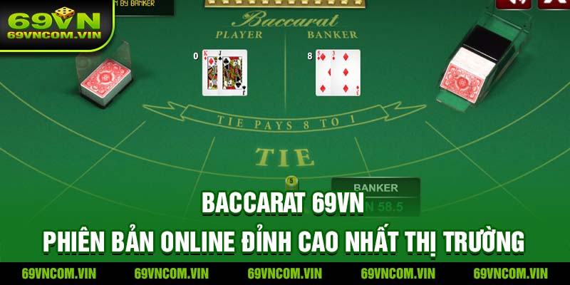 Sơ lược về baccarat 69vn