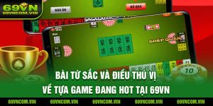 Bài tứ sắc 69vn