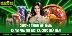Chương trình VIP 69VN